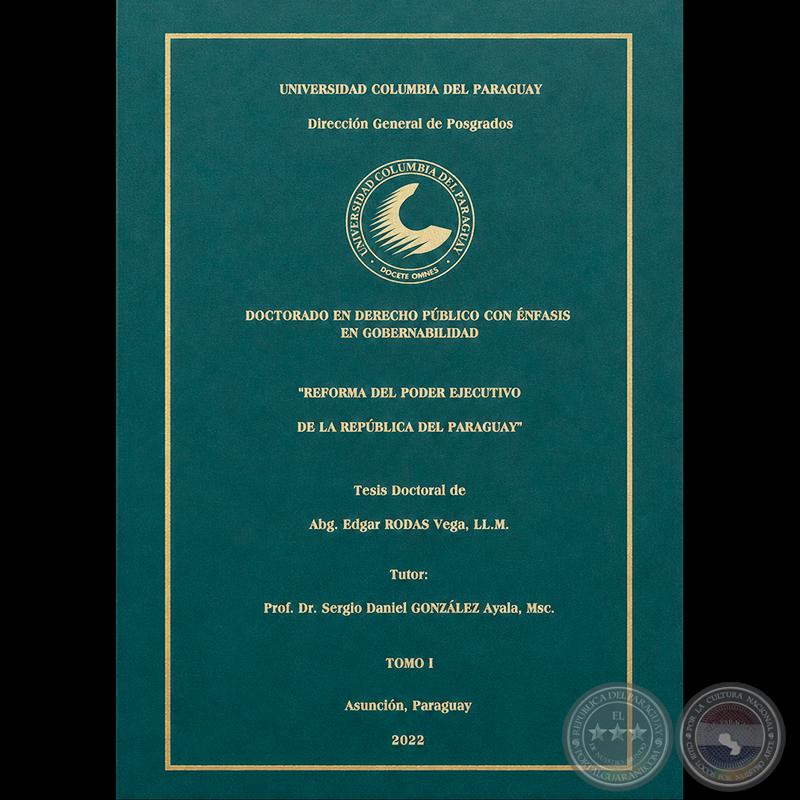 Cubierta de Reforma del Poder Ejecutivo de la República del Paraguay, Tomo I